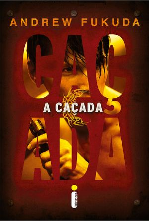 [The Hunt 01] • [Tril Hunt 1]A Caçada (Oficial)